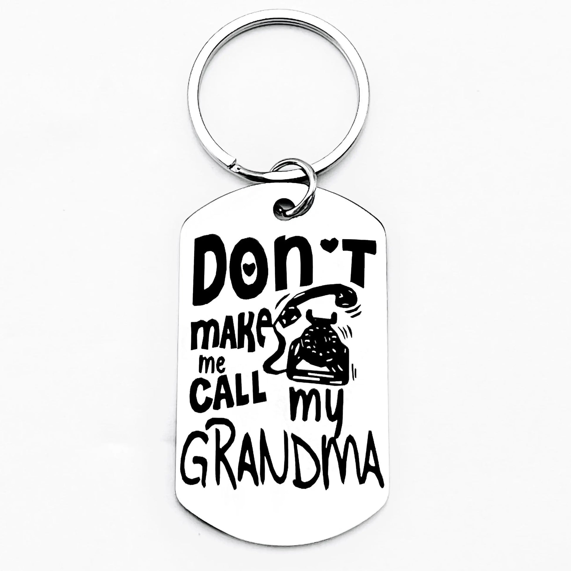 Personalized Grandma Stainless Steel Keychain, Funny Dont Make Me Call Me Grandma Gift, Family Friendship Keepsake