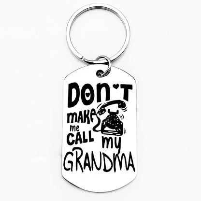 Personalized Grandma Stainless Steel Keychain, Funny Dont Make Me Call Me Grandma Gift, Family Friendship Keepsake