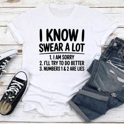 I Know I Swear A Lot Tee