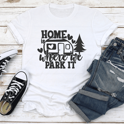 Home Is Where We Park It Tee 3