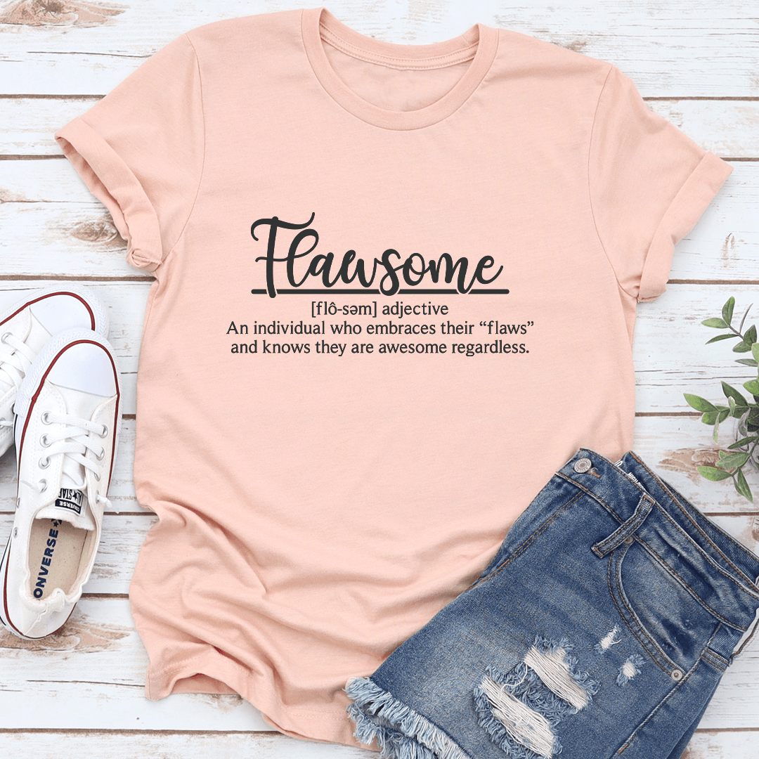Flawsome An Individual Tee 1