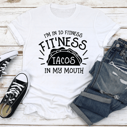 Im In To Fitness Fitness Tacos In My Mouth Tee 2