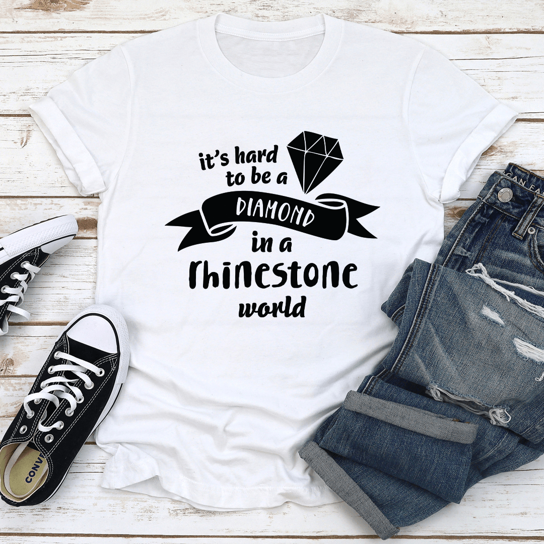 Its Hard To Be A Diamond Tee 2