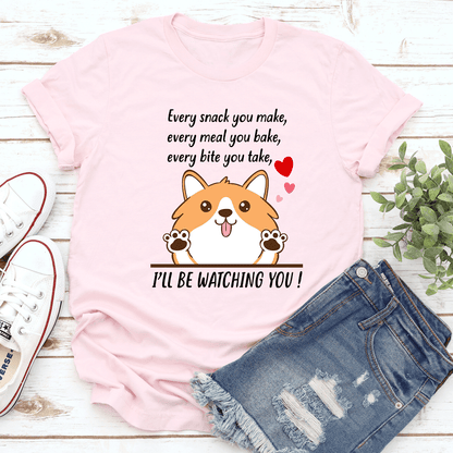 Every Snack You Make Tee