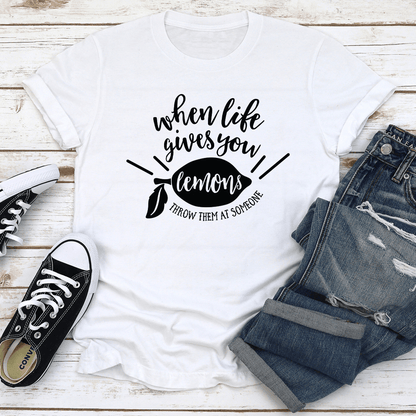 When Life Gives You Lemons Tee 1