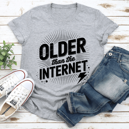 Older Than The Internet Tee 0