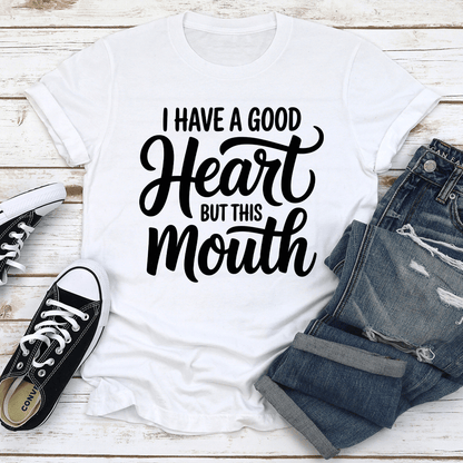 I Have A Good Heart Tee 3