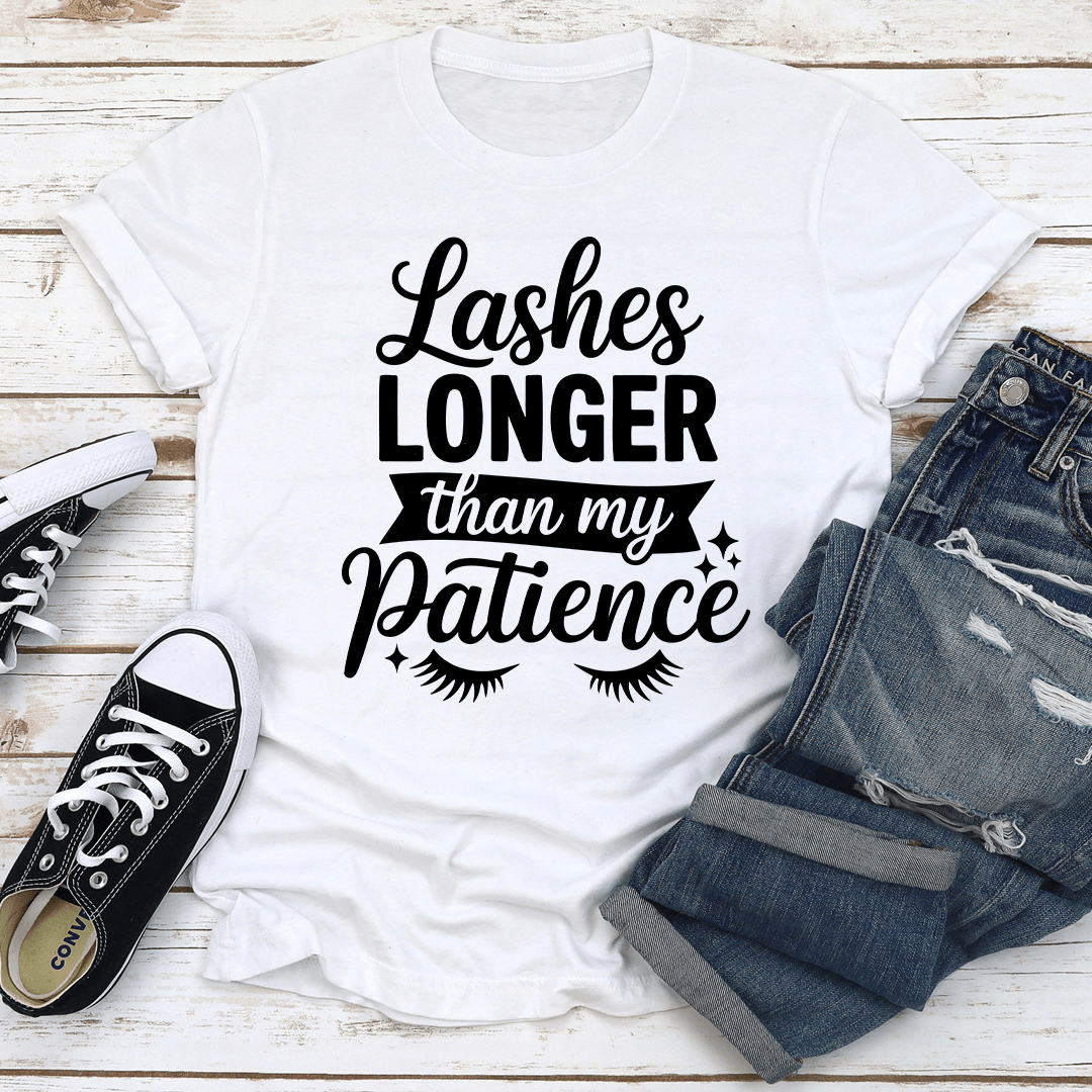 Lashes Longer Than My Patience Tee 2