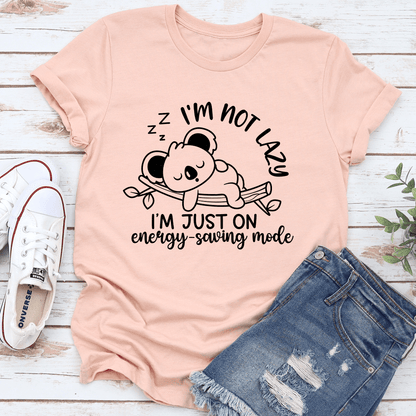 I'm Not Lazy Tee