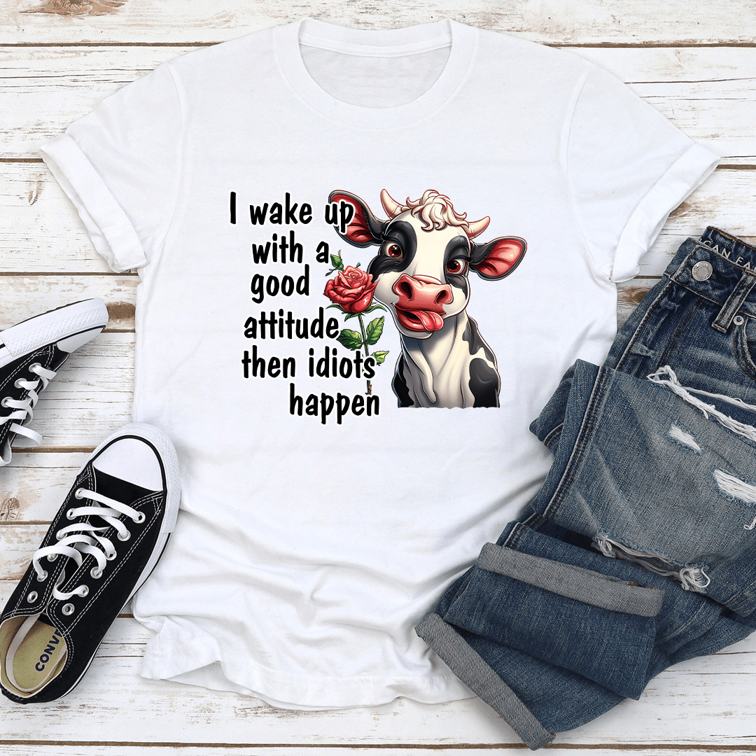 I Wake Up With A Good Attitude Tee 2