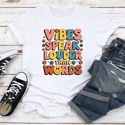 Vibes Speak Louder Than Words Tee  0