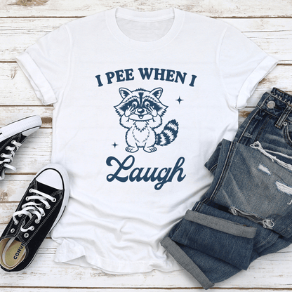 I Pee When I Laugh Tee 2