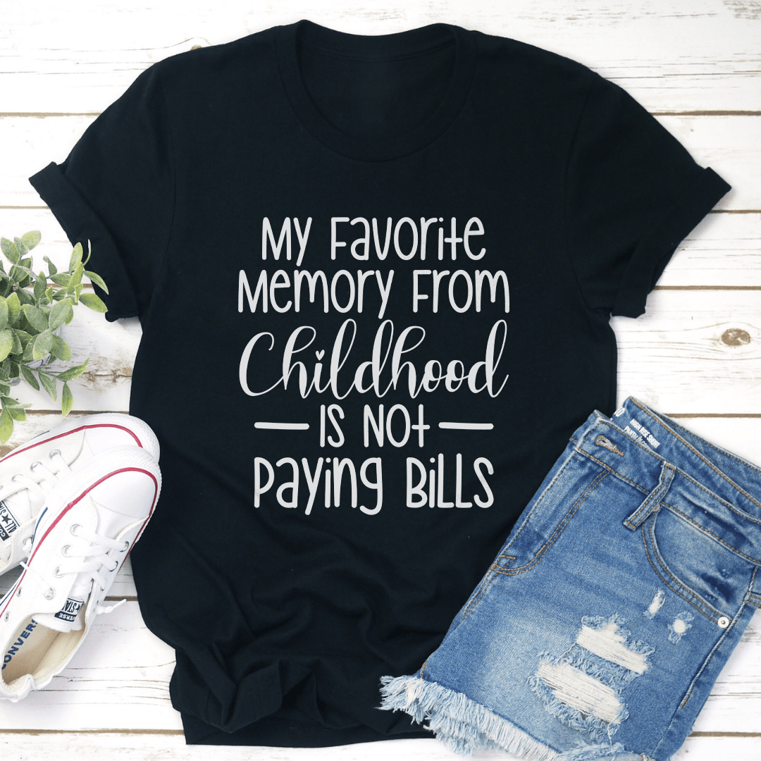 My Favorite Memory From Childhood Tee 1