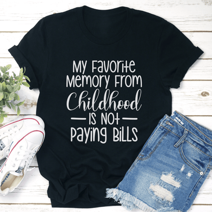 My Favorite Memory From Childhood Tee 1
