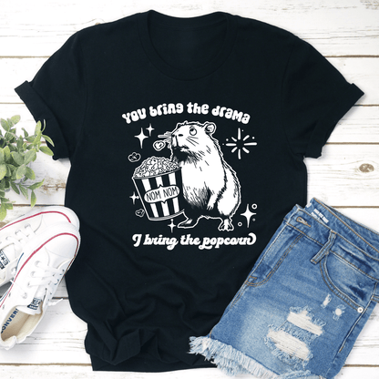 You Bring The Drama Tee 3