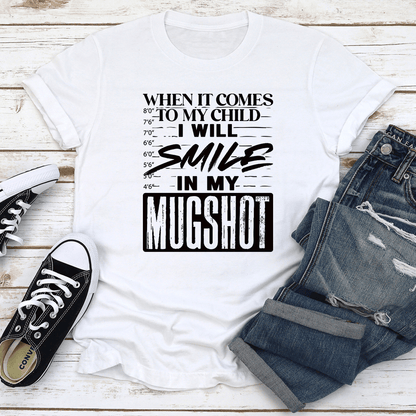 When It Comes To My Child Tee 2