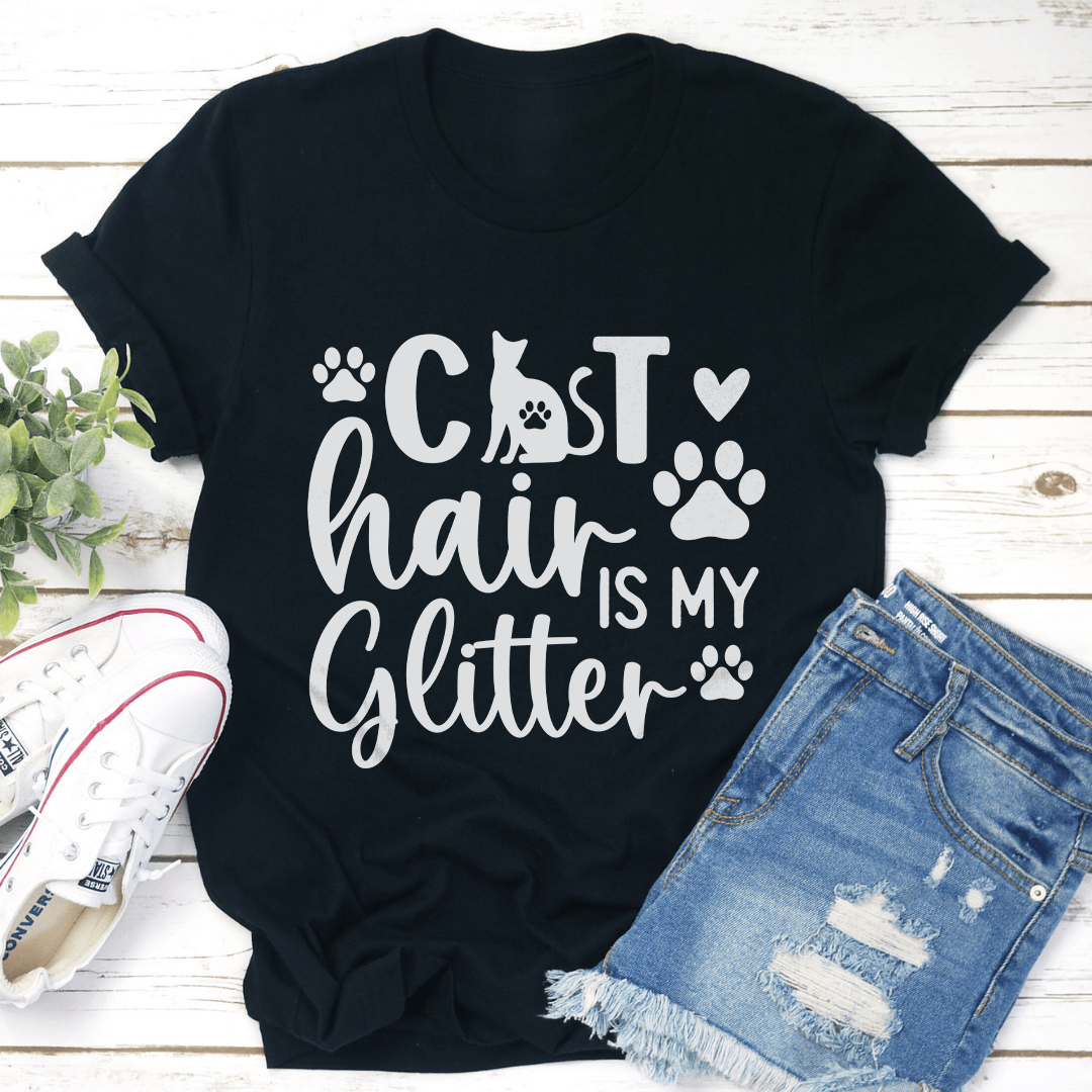 Cat Hair Is My Glitter Tee