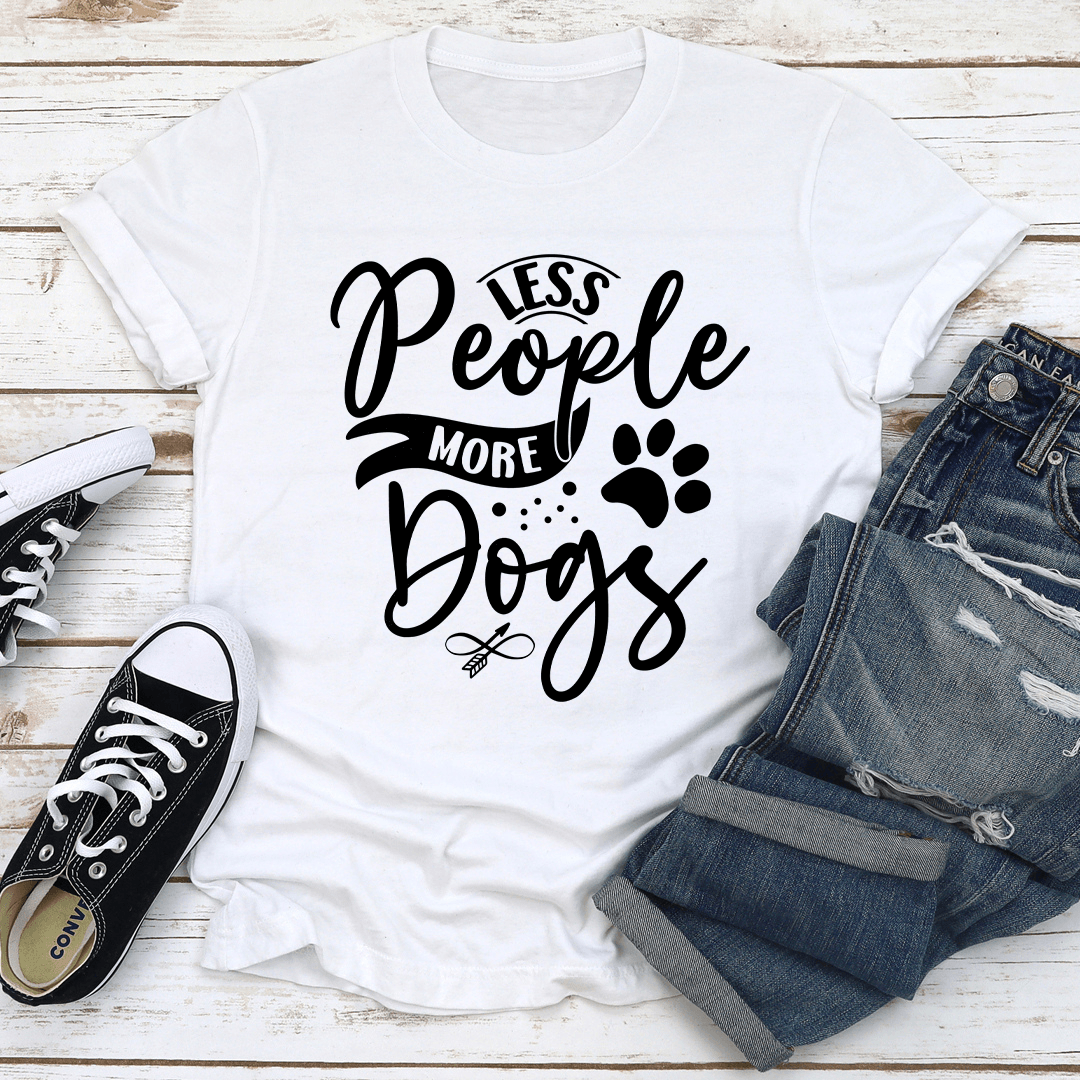 Less People More Dogs Tee 2