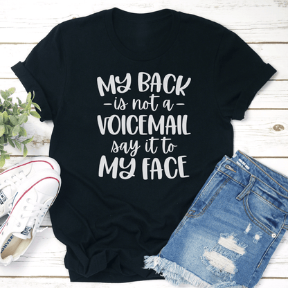 My Back Is Not A Voicemail Tee 2