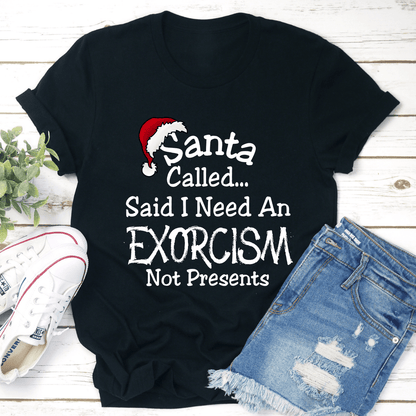 Santa Called Said Tee