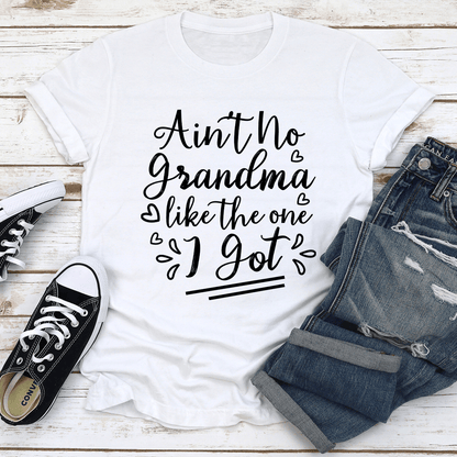 Aint No Grandma Like The One I Got Tee 2